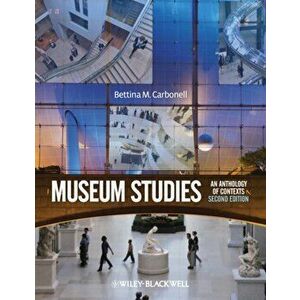 Museum Studies. An Anthology of Contexts, Paperback - *** imagine