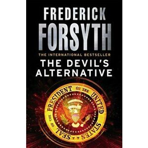 Devil's Alternative, Paperback - Frederick Forsyth imagine