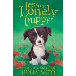 Jess the Lonely Puppy, Paperback - Holly Webb imagine