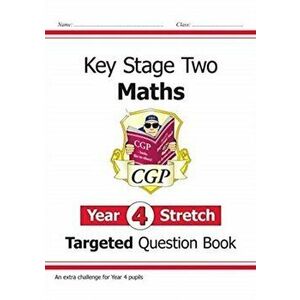 New KS2 Maths Targeted Question Book: Challenging Maths - Year 4 Stretch, Paperback - CGP Books imagine