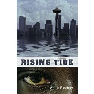 Rising Tide, Paperback - Anne Rooney imagine