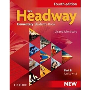 New Headway: Elementary A1 - A2: Student's Book B. The world's most trusted English course, Paperback - *** imagine