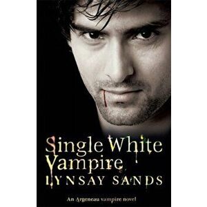 Single White Vampire. Book Three, Paperback - Lynsay Sands imagine