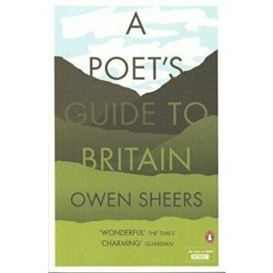 Poet's Guide to Britain, Paperback - Owen Sheers imagine