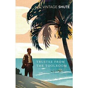 Trustee from the Toolroom, Paperback - Nevil Shute Norway imagine
