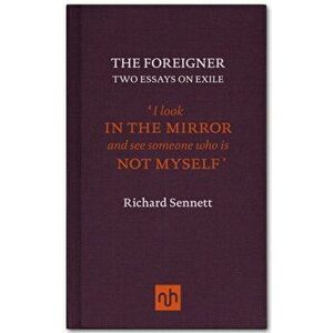 Foreigner, Hardback - Richard Sennett imagine