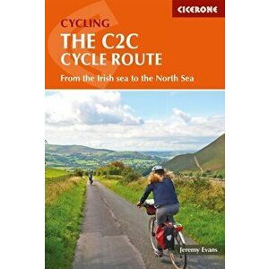 C2C Cycle Route. The Coast to Coast bike ride, Paperback - Jeremy Evans imagine