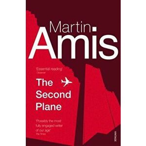 Second Plane. September 11, 2001-2007, Paperback - Martin Amis imagine