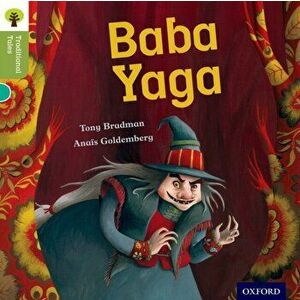 Oxford Reading Tree Traditional Tales: Level 7: Baba Yaga, Paperback - Pam Dowson imagine