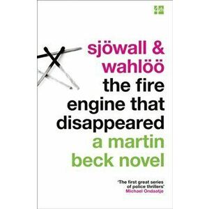 Fire Engine That Disappeared, Paperback - Per Wahloo imagine
