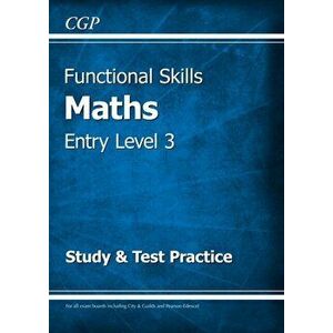 Functional Skills Maths Entry Level 3 - Study & Test Practice, Paperback - *** imagine