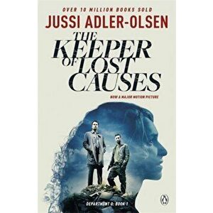 Keeper of Lost Causes. Department Q 1, Paperback - Jussi Adler-Olsen imagine