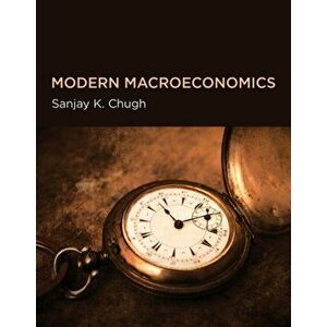 Modern Macroeconomics, Hardback - Sanjay K. Chugh imagine