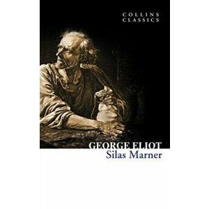 Silas Marner, Paperback - George Eliot imagine