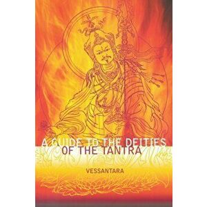 Guide to the Deities of the Tantra, Paperback - *** imagine