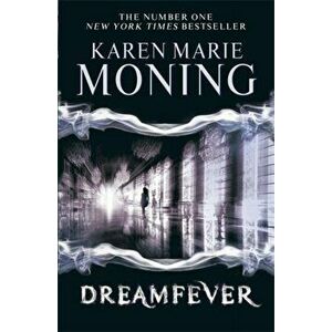 Dreamfever, Paperback - Karen Marie Moning imagine