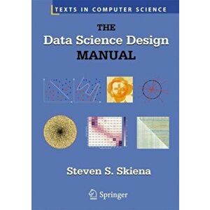 The Data Science Design Manual, Hardcover - Steven S. Skiena imagine