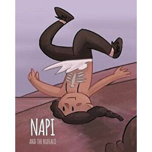 NAPI & The Buffalo: Level 2 Reader, Paperback - Jason Eaglespeaker imagine