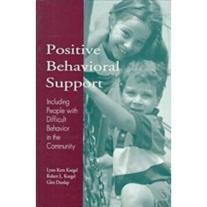 Positive Behavioral Support. Including People with Difficult Behavior in the Community, Hardback - *** imagine