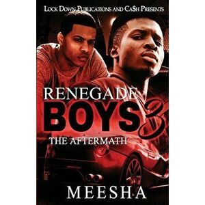 Renegade Boys 3: The Aftermath, Paperback - Meesha imagine