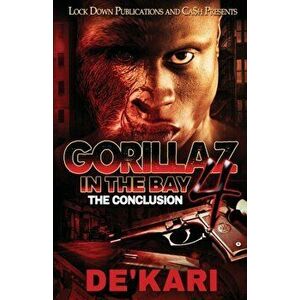 Gorillaz in the Bay 4: The Conclusion, Paperback - De'kari imagine