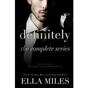 Definitely: The Complete Series, Paperback - Ella Miles imagine
