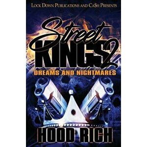 Street Kings 2: Dreams and Nightmares, Paperback - Hood Rich imagine