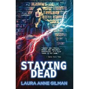 Staying Dead, Paperback - Laura Anne Gilman imagine