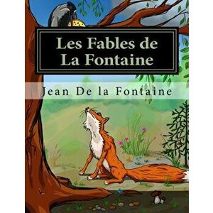 Les Fables de La Fontaine - Livre 1-2-3-4, Paperback - Jean De La Fontaine imagine
