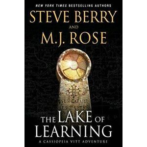 The Lake of Learning: A Cassiopeia Vitt Adventure, Paperback - M. J. Rose imagine