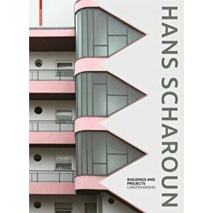 Hans Scharoun: Buildings and Projects, Hardcover - Carsten Krohn imagine