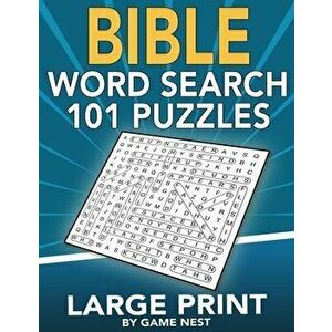 Bible Word Search 101 Puzzles Large Print: Puzzle Game With Inspirational Bible Verses for Adults and Kids, Paperback - Game Nest imagine