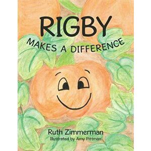 Rigby Makes a Difference, Paperback - Ruth Zimmerman imagine