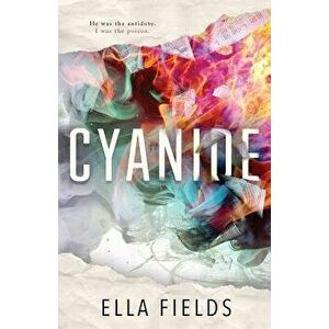 Cyanide, Paperback - Ella Fields imagine