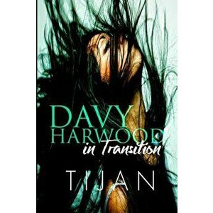 Davy Harwood in Transition, Paperback - Tijan imagine