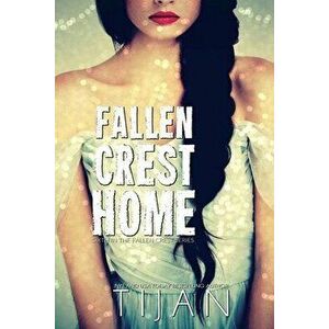 Fallen Crest Home, Paperback - Tijan imagine