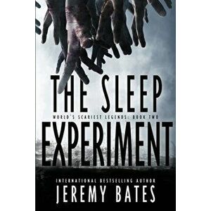 The Sleep Experiment, Paperback - Jeremy Bates imagine