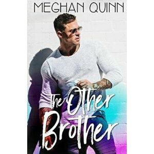 The Other Brother, Paperback - Meghan Quinn imagine