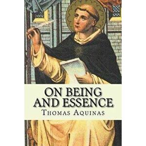 On Being and Essence, Paperback - Saint Thomas Aquinas imagine