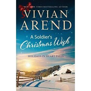 A Soldier's Christmas Wish, Paperback - Vivian Arend imagine