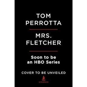 Mrs. Fletcher, Paperback - Tom Perrotta imagine