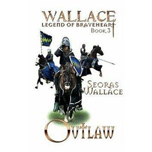 Outlaw, Paperback - Seoras Wallace imagine