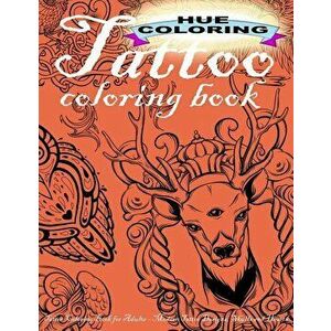 Body Art: Tattoo Designs Coloring Book, Paperback imagine