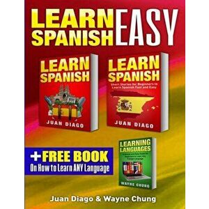 Learn Spanish, Learn Spanish with Short Stories: 3 Books in 1! A Guide for Beginners to Learn Conversational Spanish & Short Stories to Learn Spanish, imagine