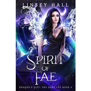 Spirit of the Fae, Paperback - Linsey Hall imagine