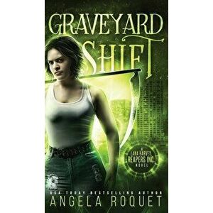Graveyard Shift, Hardcover - Angela Roquet imagine