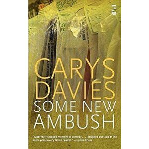 Some New Ambush, Paperback - Carys Davies imagine