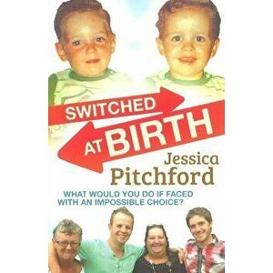 Switched at Birth, Paperback - Jessica Pitchford imagine