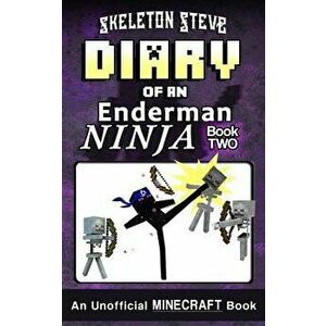 Diary of a Minecraft Enderman Ninja - Book 2: Unofficial Minecraft Books for Kids, Teens, & Nerds - Adventure Fan Fiction Diary Series, Paperback - Sk imagine
