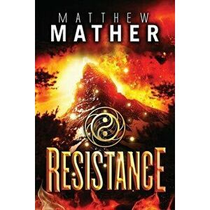 Resistance, Paperback - Matthew Mather imagine